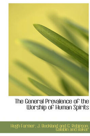 Cover of The General Prevalence of the Worship of Human Spirits