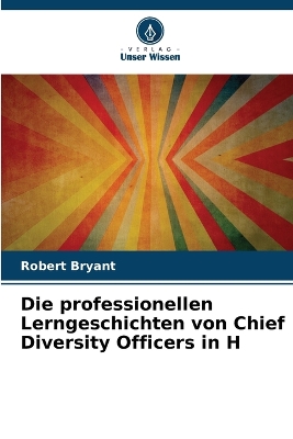 Book cover for Die professionellen Lerngeschichten von Chief Diversity Officers in H