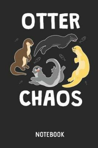 Cover of Otter Chaos Notebook