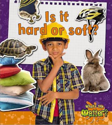 Book cover for Is It Hard or Soft?