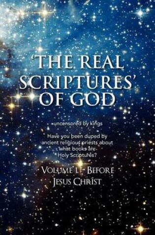 Cover of 'The Real Scriptures' of God - Old Testament