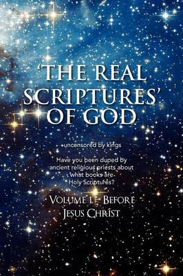 Book cover for 'The Real Scriptures' of God - Old Testament