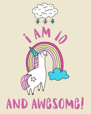 Book cover for I Am 10 And Awesome