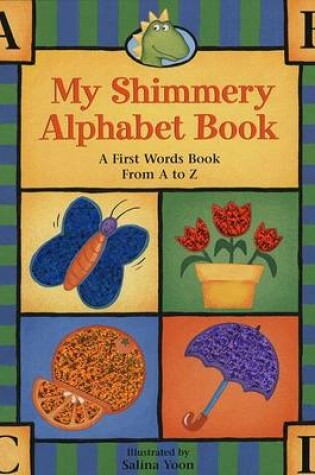 Cover of My Shimmery Alphabet Book