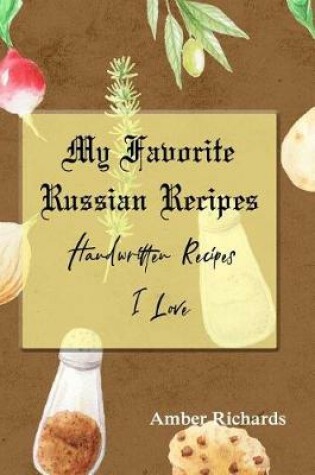 Cover of My Favorite Russian Recipes
