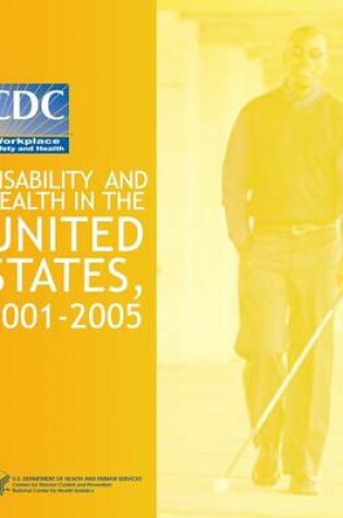 Cover of Disability and Health in the United States, 2001-2005