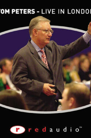 Cover of Tom Peters Live in London - Audio CD