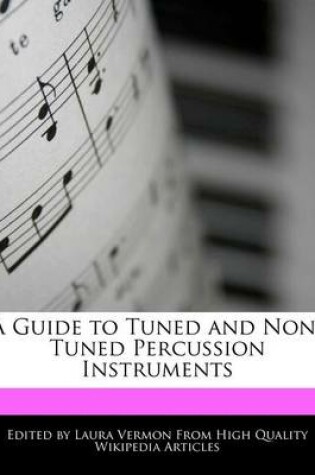 Cover of A Guide to Tuned and Non-Tuned Percussion Instruments