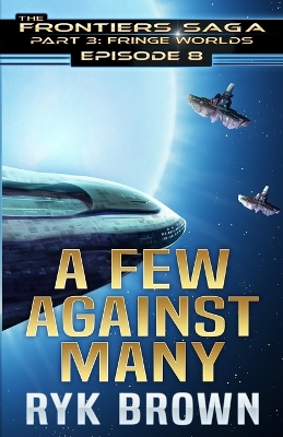 Cover of Ep.#3.8 - "A Few Against Many"