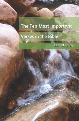 Book cover for The Ten Most Important Verses in the Bible
