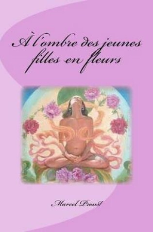 Cover of A l'ombre des jeunes filles en fleurs