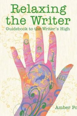 Cover of Relaxing the Writer