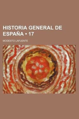 Cover of Historia General de Espana (17)