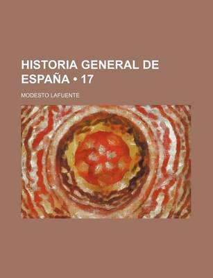 Book cover for Historia General de Espana (17)