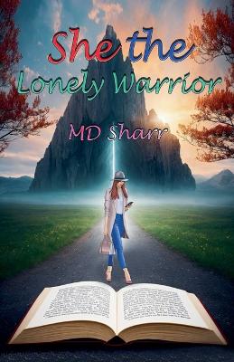 Book cover for She the Lonely Warrior