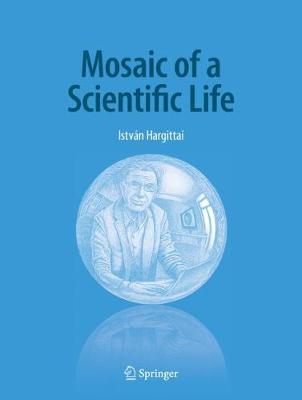 Book cover for Mosaic of a Scientific Life