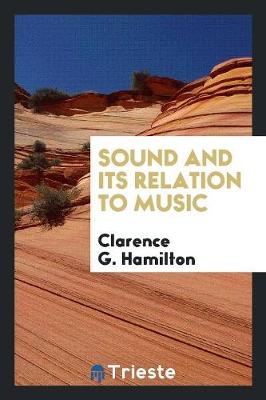 Book cover for Sound and Its Relation to Music