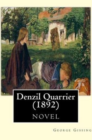 Cover of Denzil Quarrier (1892), by George Gissing (novel)