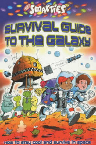 Cover of Smarties Guide to the Galaxy