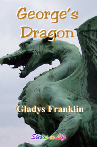 Cover of George's Dragon