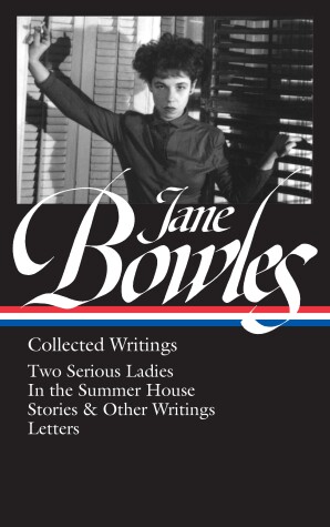 Cover of Jane Bowles: Collected Writings