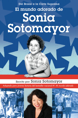 Cover of El mundo adorado de Sonia Sotomayor / The Beloved World of Sonia Sotomayor