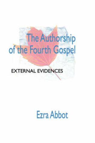 Cover of Authorship of the Fourth Gospel
