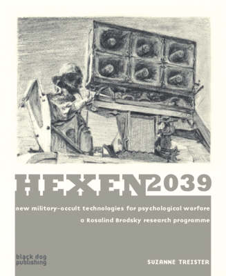 Book cover for Hexen 2039: New Military-occult Technologies for Psychological Warfare a Rosalind Brodsky Research Programme