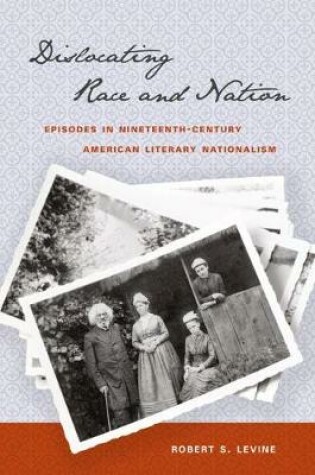 Cover of Dislocating Race and Nation