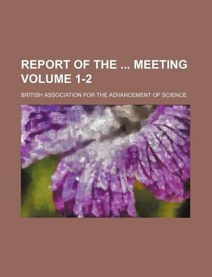 Book cover for Report of the Meeting Volume 1-2