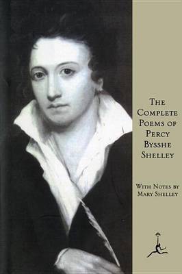 Book cover for Complete Poems of Percy Bysshe Shelley, The: (A Modern Library E-Book)