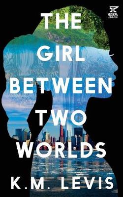 Book cover for Girl Between Two Worlds, The