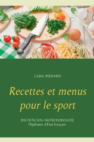 Cover of Recettes et menus pour le sport