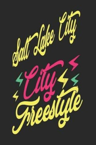 Cover of Salt Lake City City Freestyle