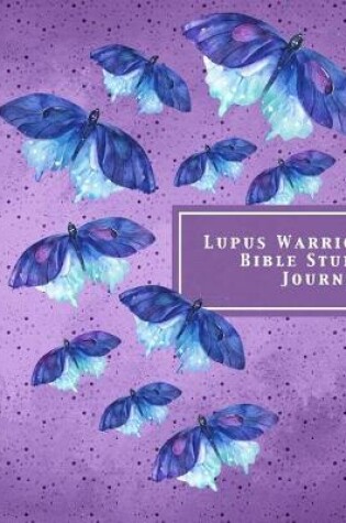 Cover of Lupus Warrior Bible Study Journal