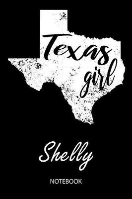 Book cover for Texas Girl - Shelly - Notebook