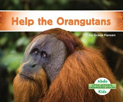 Cover of Help the Orangutans