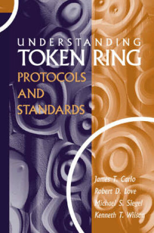 Cover of Understanding Token Ring Protocols and Standards