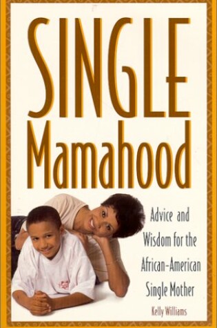 Cover of Single Mamahood