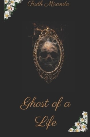 Cover of Ghost of a Life