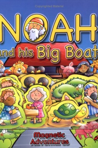 Cover of Noah and His Big Boat