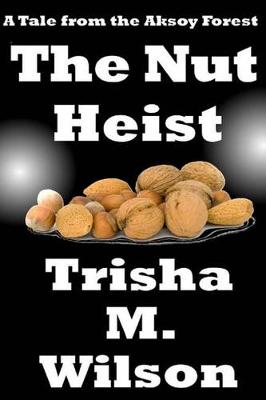 Book cover for The Nut Heist