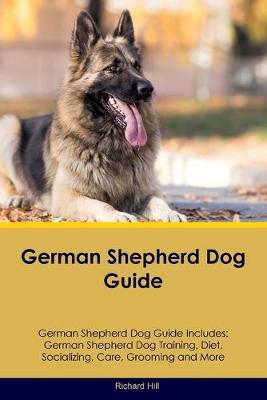 Book cover for German Shepherd Dog Guide German Shepherd Dog Guide Includes