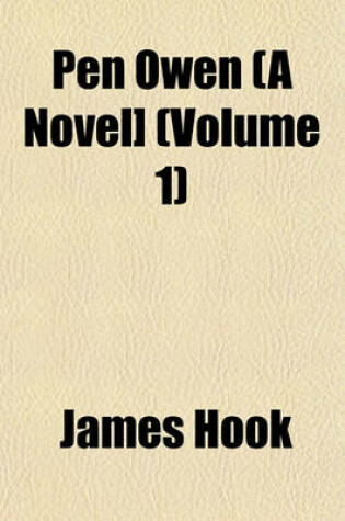 Cover of Pen Owen (a Novel] (Volume 1)