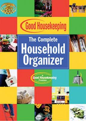 Cover of Good Housekeeping the Complete Household Organizer