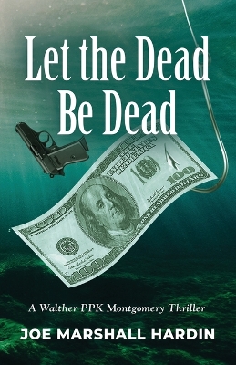 Cover of Let the Dead Be Dead