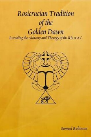 Cover of Rosicrucian Tradition of the Golden Dawn