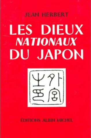 Cover of Dieux Nationaux Du Japon (Les)