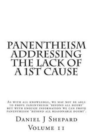 Cover of Panentheism Addressing The Lack of a 1st Cause