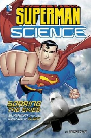 Cover of Superman Science: Soaring the Skies